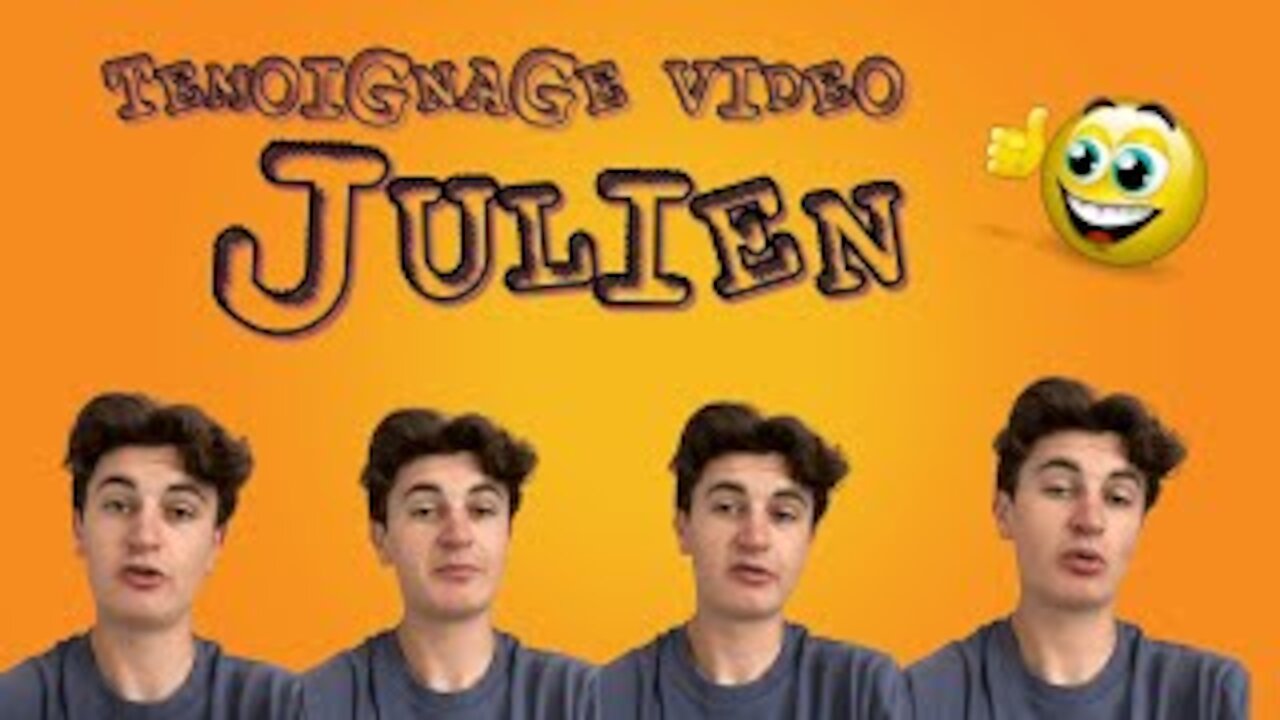 Témoignage de Julien