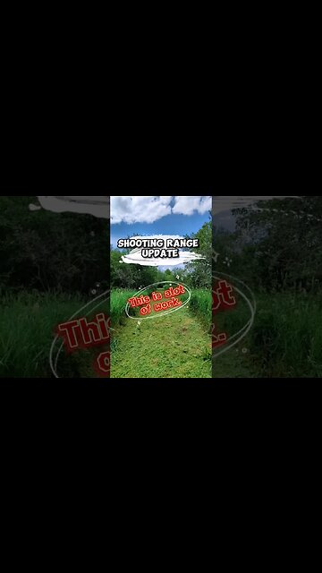 Shooting range Update - This is alot of work! {Grass mowing rant}