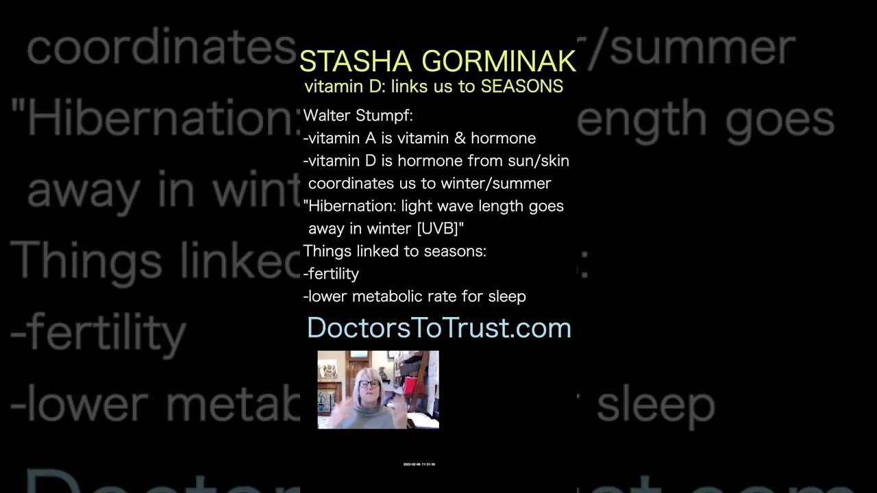 Stasha Gorminak. vitamin A is vitamin & hormone-vitamin D is hormone from sun/skin