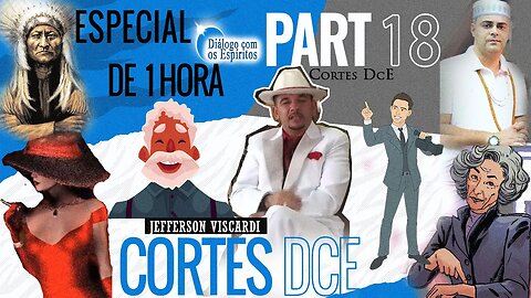 ESPECIAL Cortes DcE #18 como é,"incorporação, propósito da encarnação, POMBA GIRAS, EXUS,mediunidade