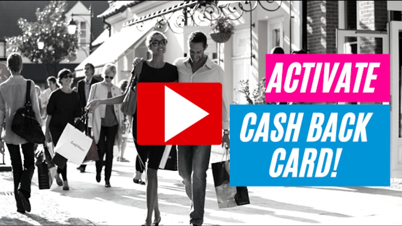 ACTIVATE: Cash Back Card