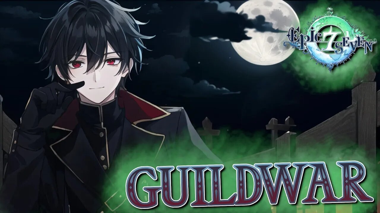 Oh my is it time for fun? - Epic Seven GuildWar Commentary NeoNoir Vs. Harmonious