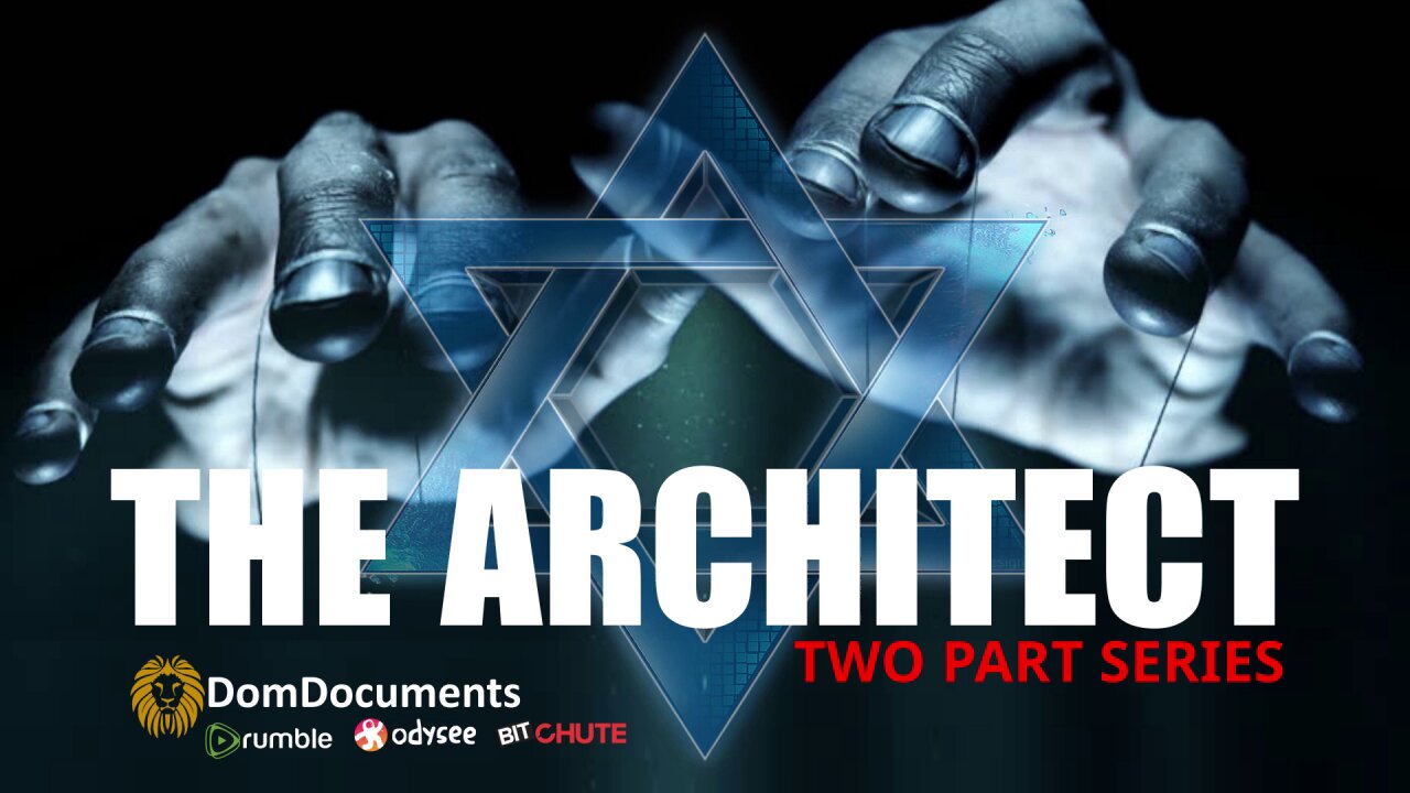 THE ARCHITECT ~ TRAILER {The Synagogue of Satan ~ Revelation 2:9 & 3:9}