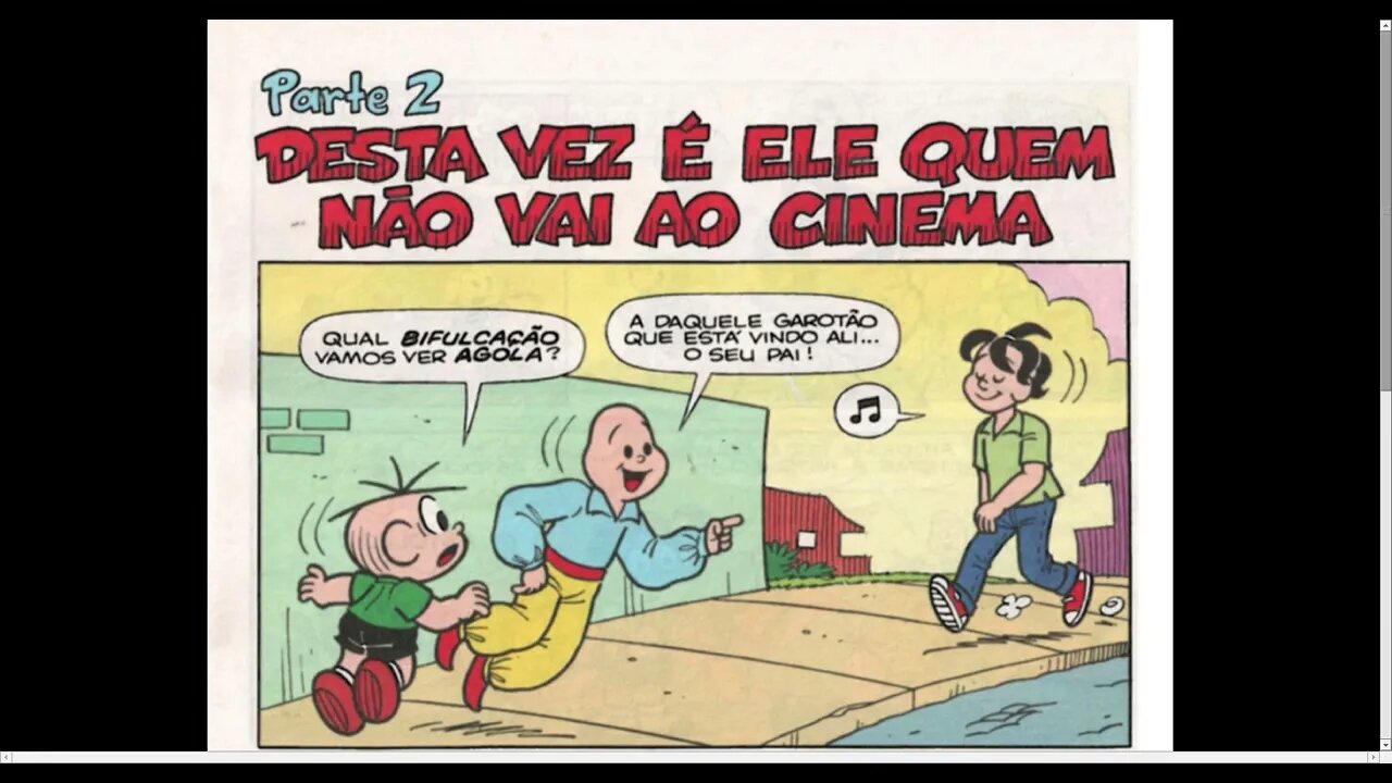 Cebolinha Em Desta Vez É Ele Quem Não Vai Ao Cinema Pt.02 [Pause o Vídeo Caso Não Consiga Ler]