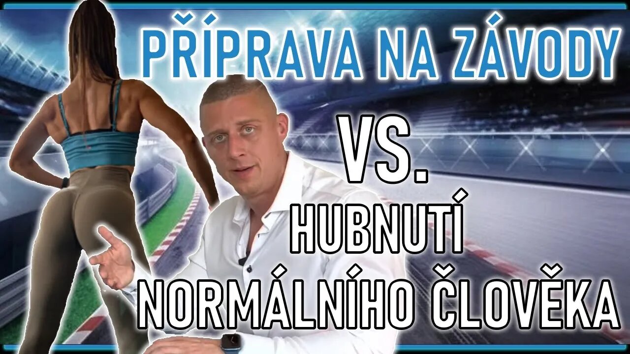 Příprava na závody vs. hubnutí normálního člověka