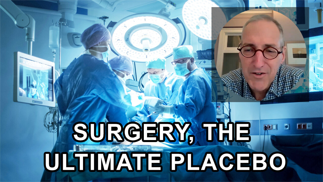 SURGERY, THE ULTIMATE PLACEBO - Ian Harris, M.D. - Offstage Interview 2021