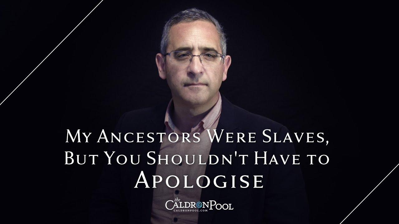 My Ancestors Were Slaves, But You Shouldn't Have to Apologise