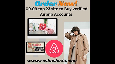 08.09 top site to Buy verified Airbnb Accounts 2024