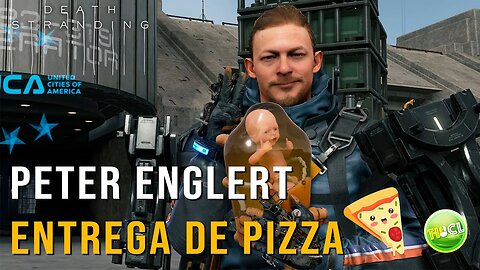 Death Stranding - Pedido 26 - Entrega de Pizza