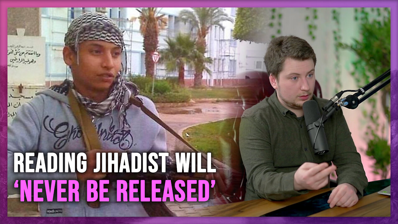 Jihadist Asylum Seeker Sentenced to "A Whole Life Order"