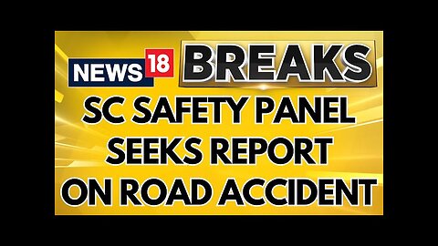 Supreme Court Safety Panel Seeks Report From State On Jaipur-Ajmer Highway | English News | News18