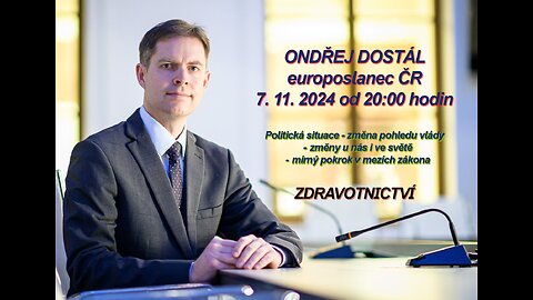 Europoslanec Ondřej Dostál - informace z první ruky