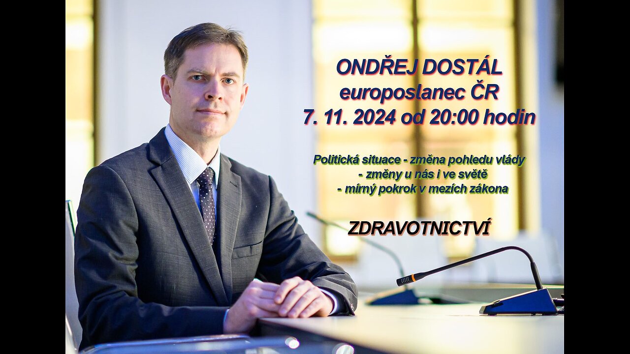 Europoslanec Ondřej Dostál - informace z první ruky