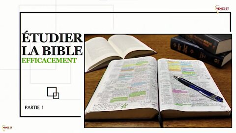 LES PRINCIPES DE BASE POUR ÉTUDIER LA BIBLE EFFICACEMENT