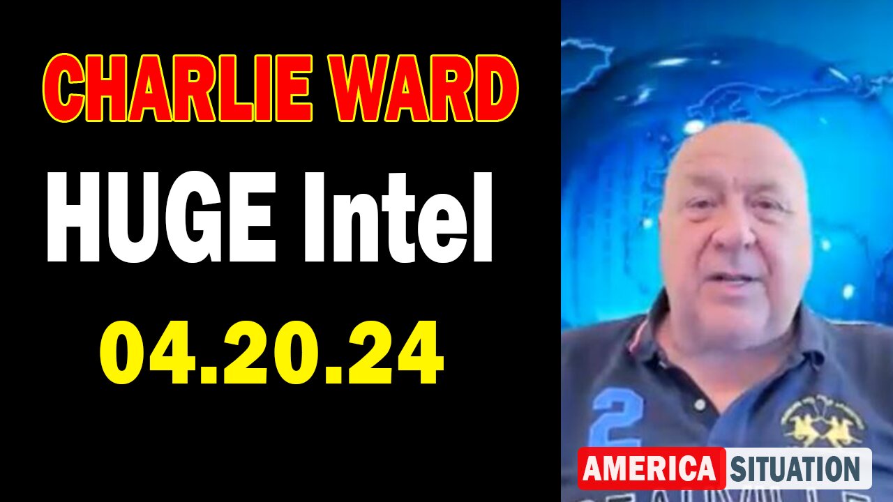 Charlie Ward HUGE Intel Apr 20: "Charlie Ward Daily News With Paul Brooker & Drew Demi"