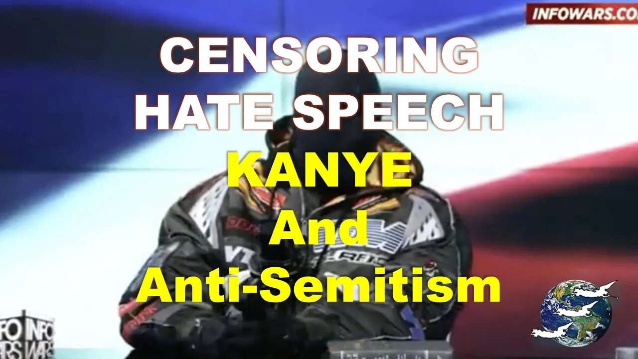 Censoring Hate Speech - Anti-semitism and Kanye West