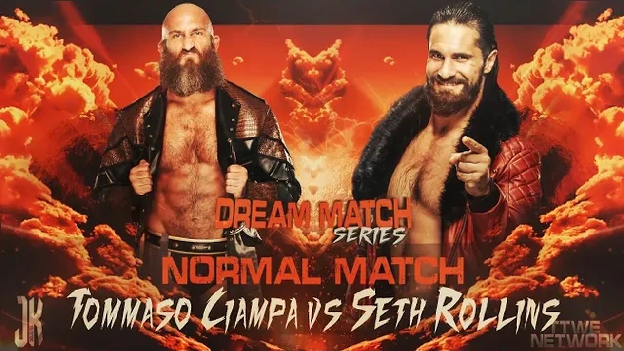 Seth Rollins Vs Tomasso Ciampa - Dream Match Series - Part 2