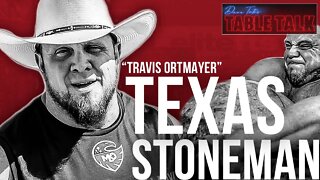 Travis Ortmayer | World's Strongest Man Competitor, Survivor, Texas Stoneman