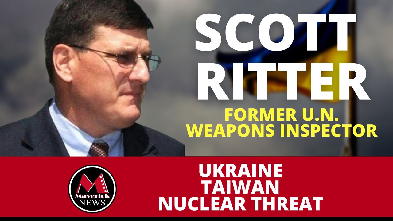 Scott Ritter: Former U.N. Weapons Inspector On Ukraine & Taiwan