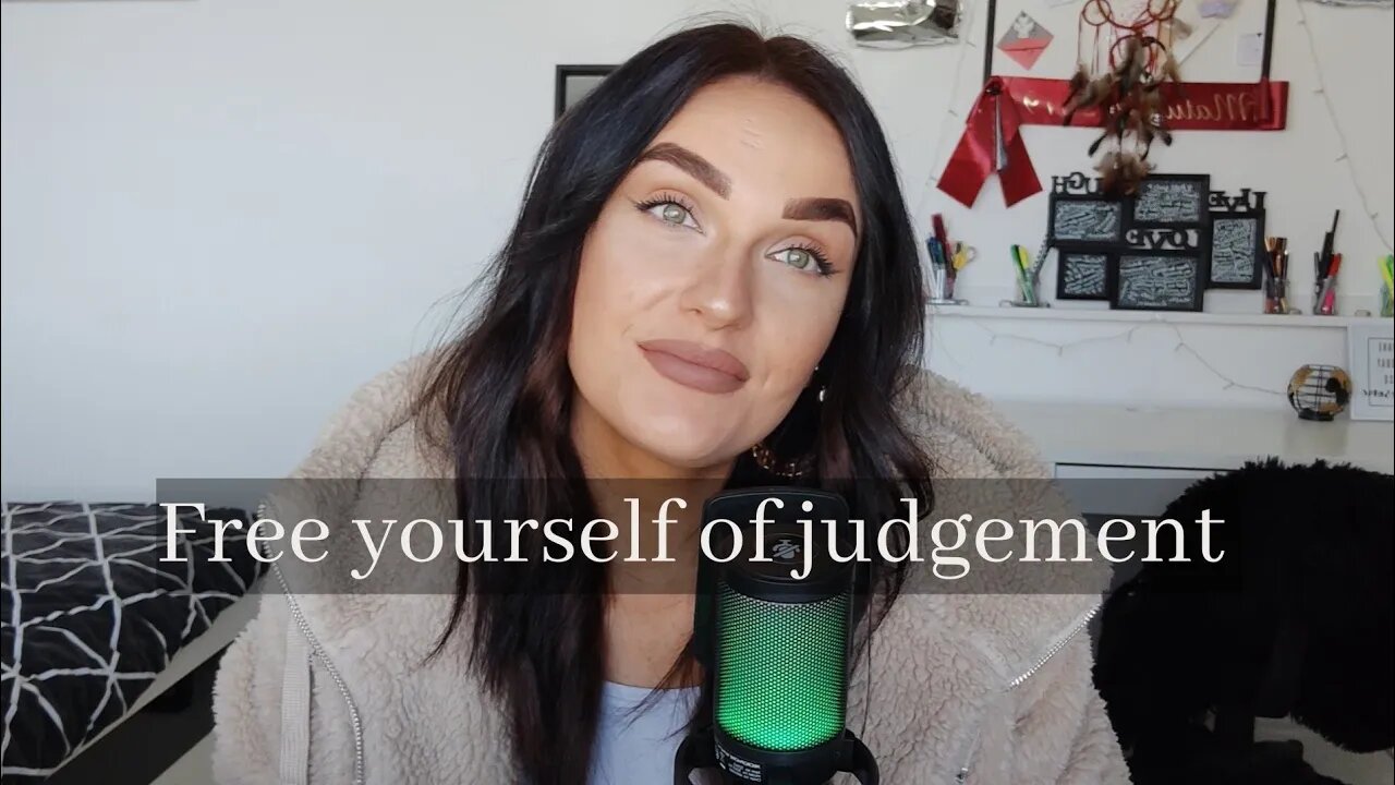 How to let go of judgement | Self development storytime