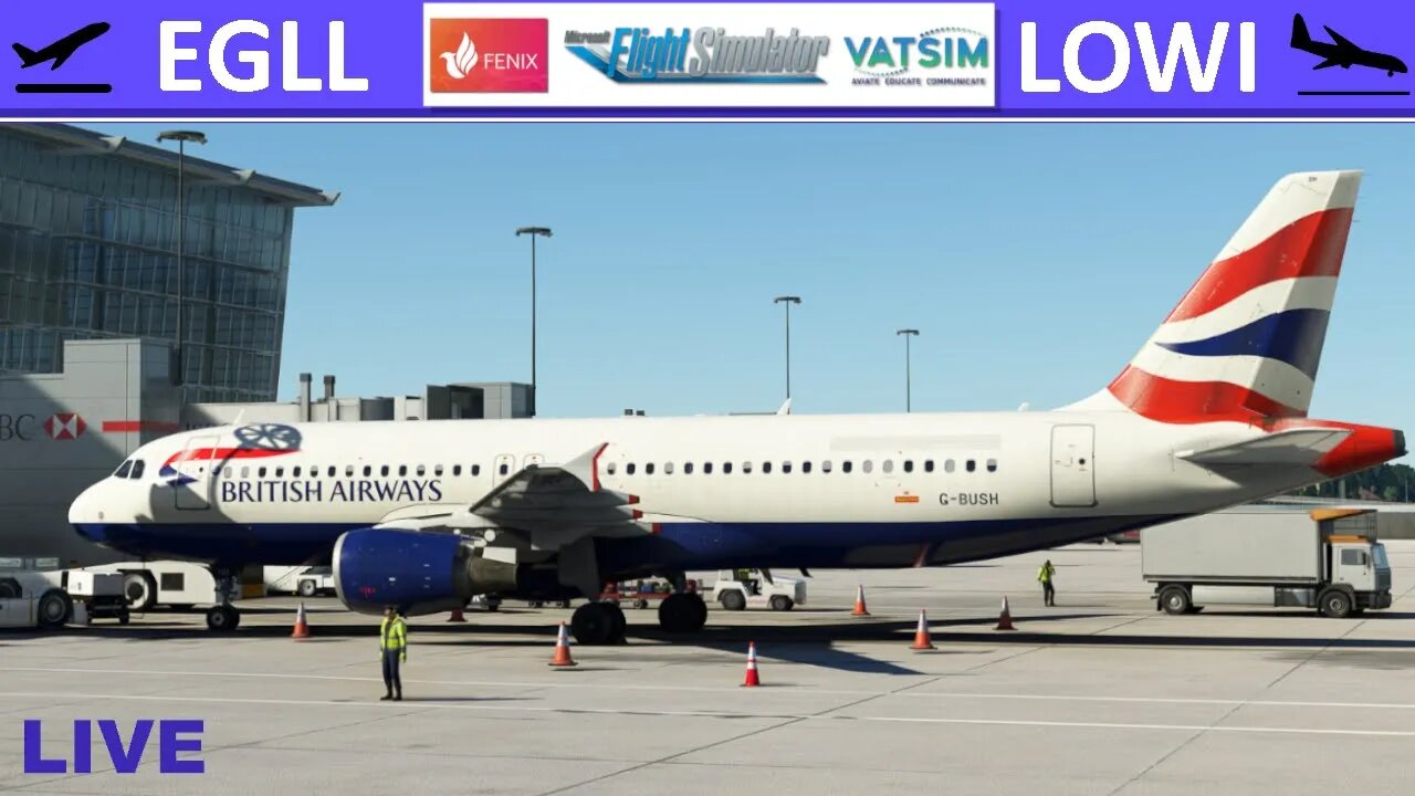 EGLL ✈ LOWI | Back in the Flight Sim! | Fenix A320 | MSFS