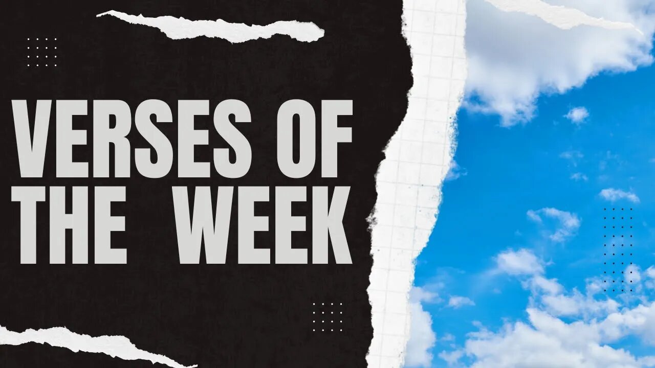 Verses of the Week | Inspirational Readings To Start Your Week. | English