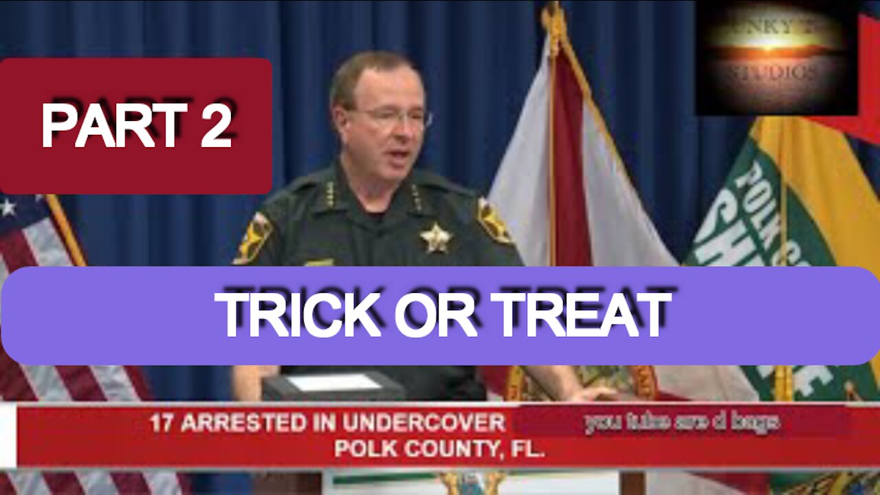 MUST SEE!! SHERIFF GRADY JUDD, (TRICK or TREAT!) PART 2