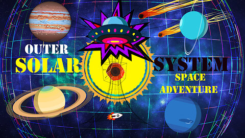 Super Space Odyssey: Part 2 Outer Solar System