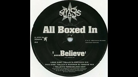 All Boxed In - I Believe (Tolley Tongueless Edit)