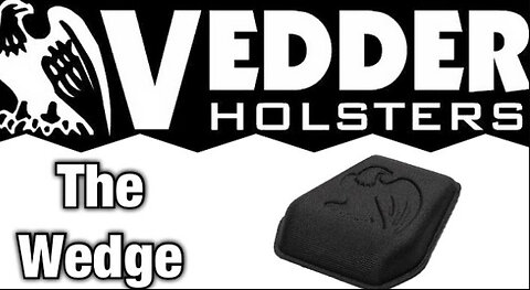 Vedder Holsters New Holster Wedge