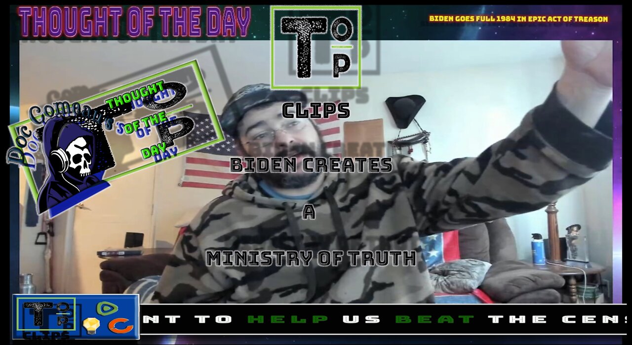 Biden Creates A Ministry Of Truth (Clean)