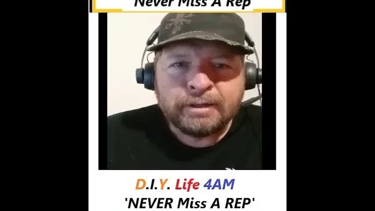 D.I.Y. Life 4AM Episode #002 ‘Never Miss A Rep’