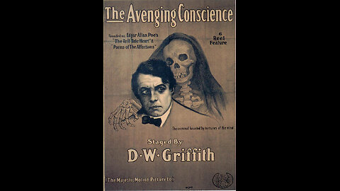 Movie From the Past - The Avenging Conscience - AKA - Thou Shalt Not Kill - 1914