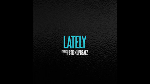 "Lately" Jacquees x K Camp Type Beat 2021, RnB Instrumental