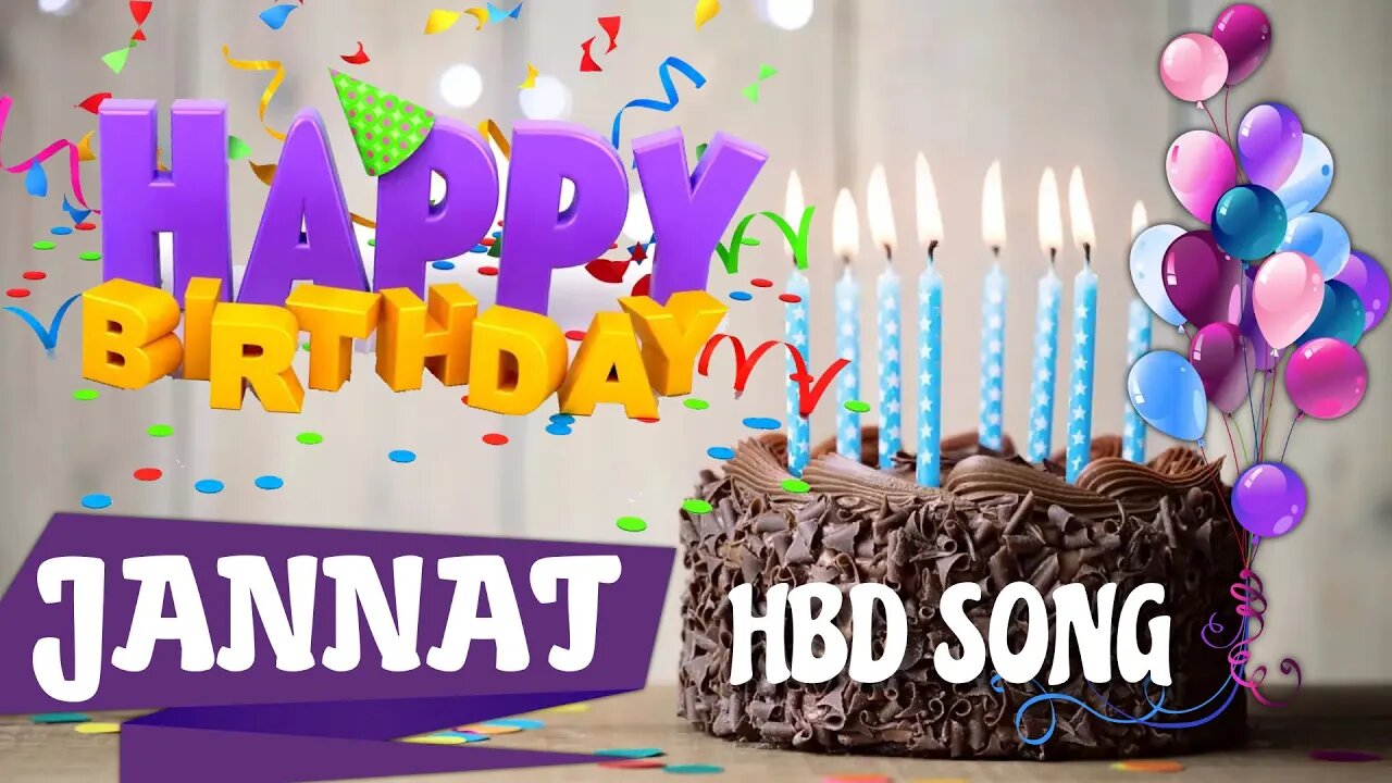 JANNAT Happy Birthday Song – Happy Birthday JANNAT - Happy Birthday Song - JANNAT birthday song