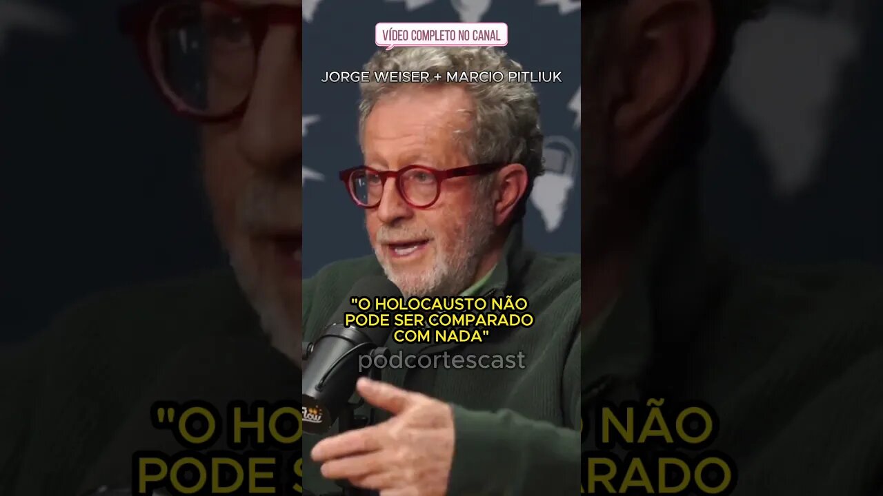 O HOLOCAUSTO NÃO PODE SER COMPARADO COM NADA #cortesdepodcast #podcast #melhoresmomentos