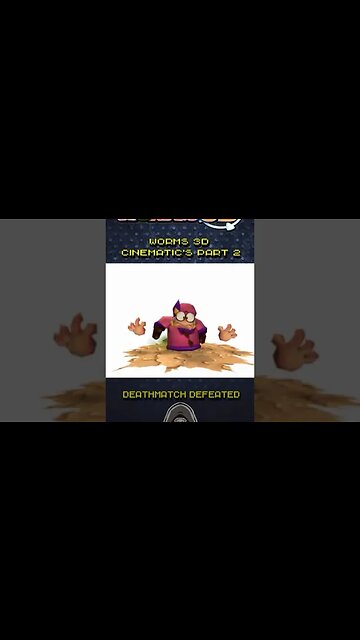 Worms 3D Cinematics - Part 2