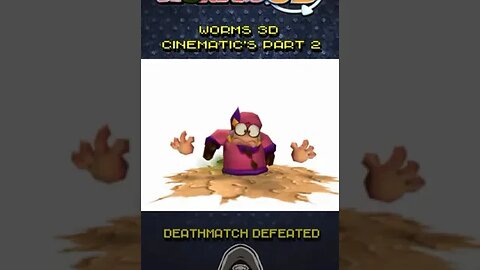 Worms 3D Cinematics - Part 2