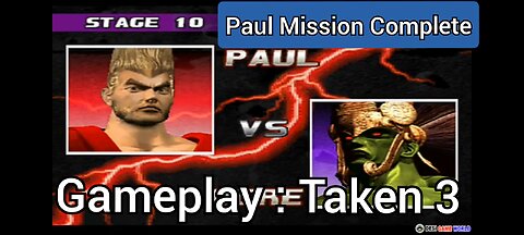 Taken 3 Paul Mission Complete