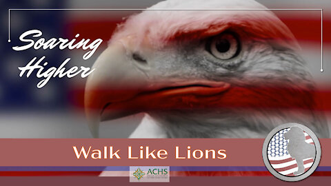 "Soaring Higher" Walk Like Lions Christian Daily Devotion with Chappy Apr 28, 2021