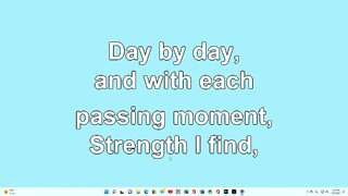 Day by Day and with each Passing Moment Verse 1