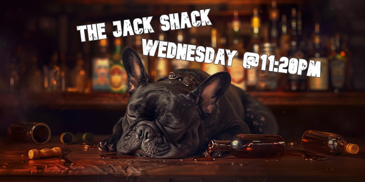 The Jack Shack - Very Late Night Stream