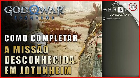 God of war Ragnarok, Como completar a quest Desconhecida em Jotunheim | Super dica