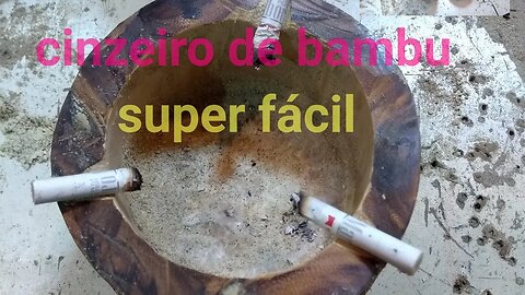 Como fazer cinzeiro de bambu móvel @bambutotal