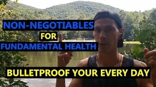 My Top NON-NEGOTIABLES For FUNDAMENTAL HEALTH