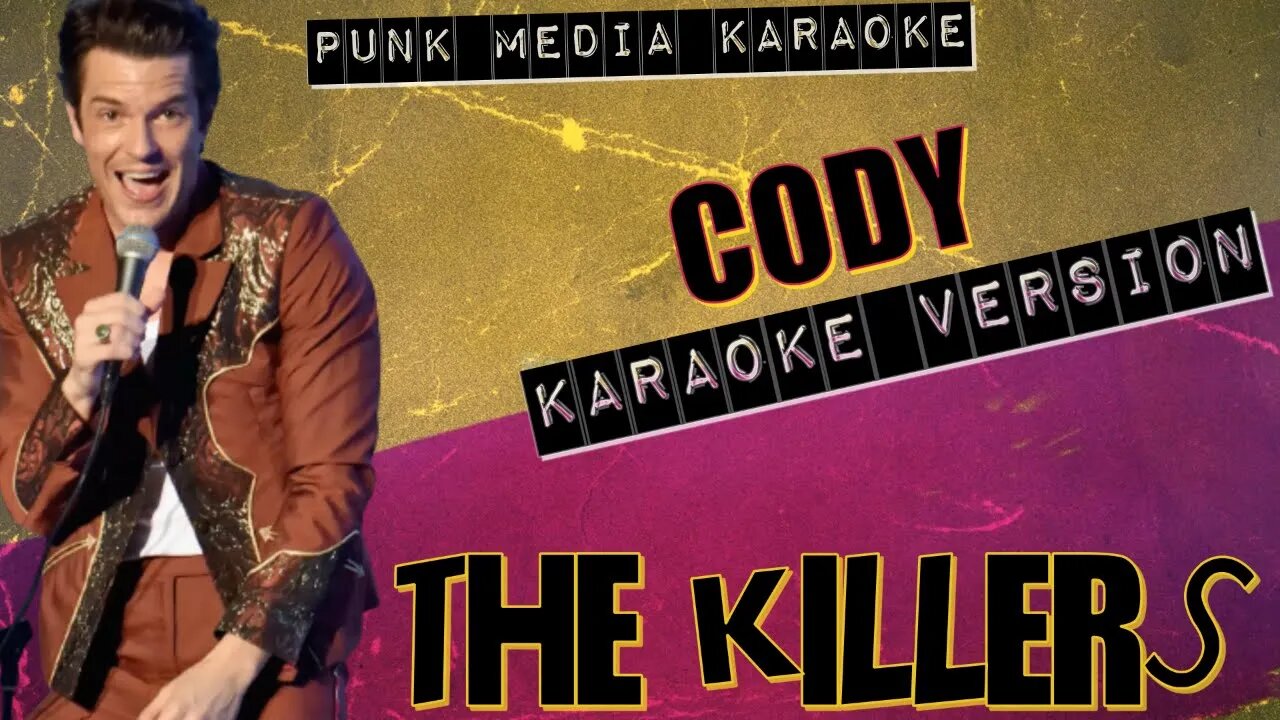 The Killers - Cody (Karaoke Version) Instrumental - PMK