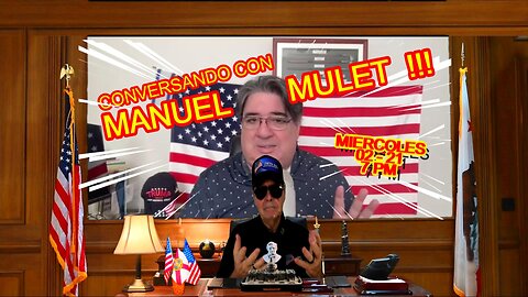 CONVERSANDO CON MANUEL MULET - 02.21 - 7 PM