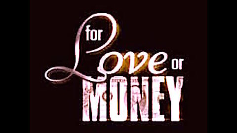 Love or Money Sizzle Reel