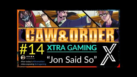 Caw & Order EP14: Xtra Gaming - Covering Up Sexual Assault For Video Games