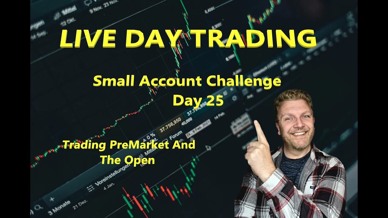 LIVE DAY TRADING | $2.5k Small Account Challenge - Day 25 | Trading Pre-Market & the OPEN!